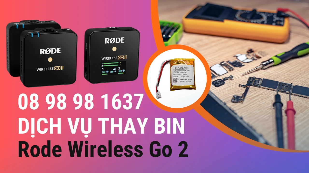 Dịch vụ thay bin micro Rode Wireless Go 2 33