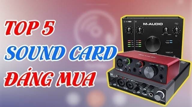 Tổng Hợp Sound Card Thu Âm Đáng Mua Nhất Hiện Nay 21